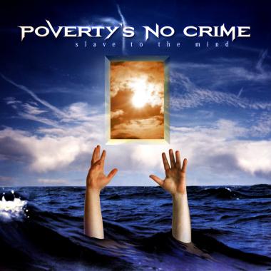 Poverty's No Crime -  Slave to the Mind